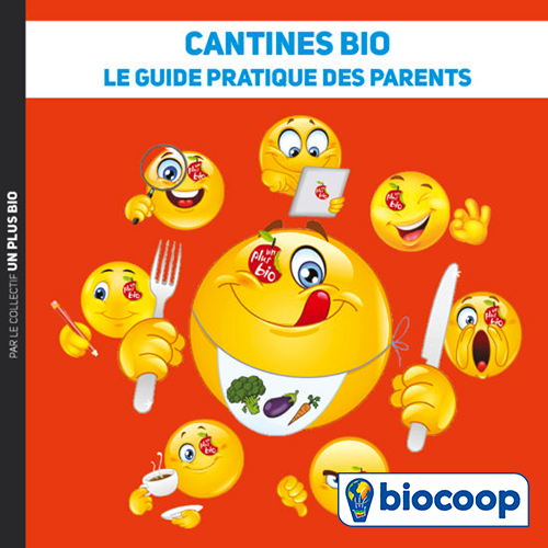 Cantines bio : téléchargez le guide pratique des parents ! Cantines bio : téléchargez le guide pratique des parents !